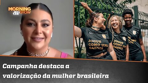 Letticia Muniz conta tudo sobre a campanha que destaca a valorização da mulher brasileira