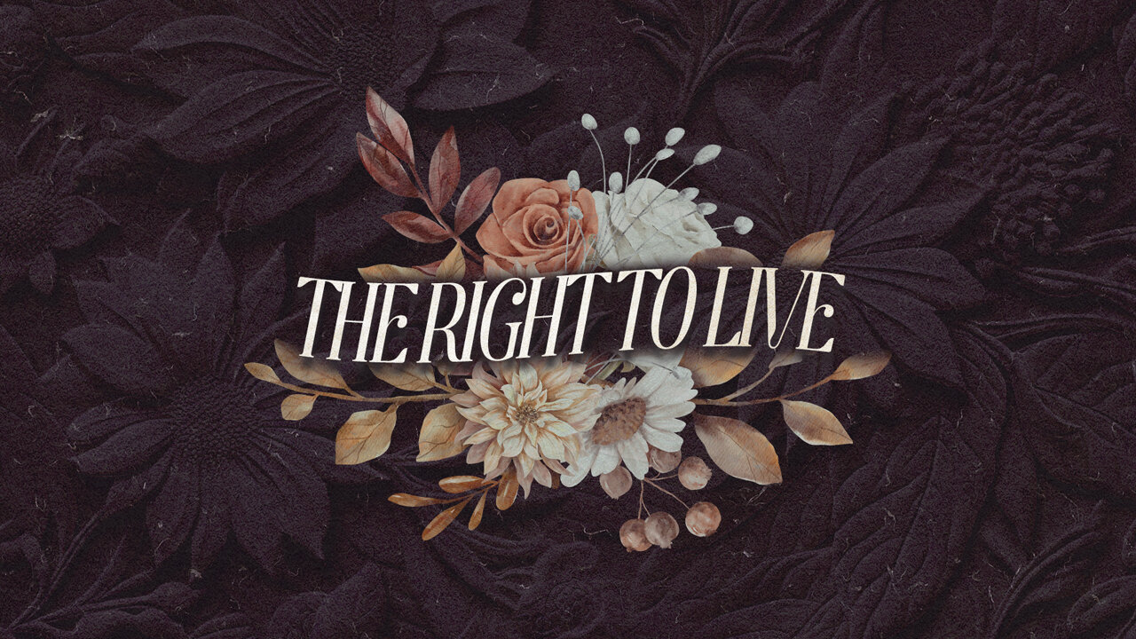 The Right To Live | Oct 27.2024