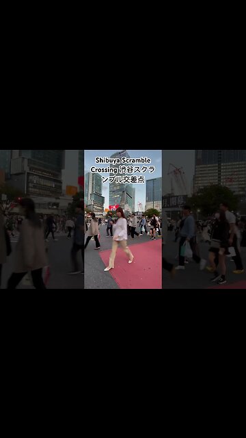 Shibuya Scramble Crossing 渋谷スクランブル交差点 - Busiest in the World #1