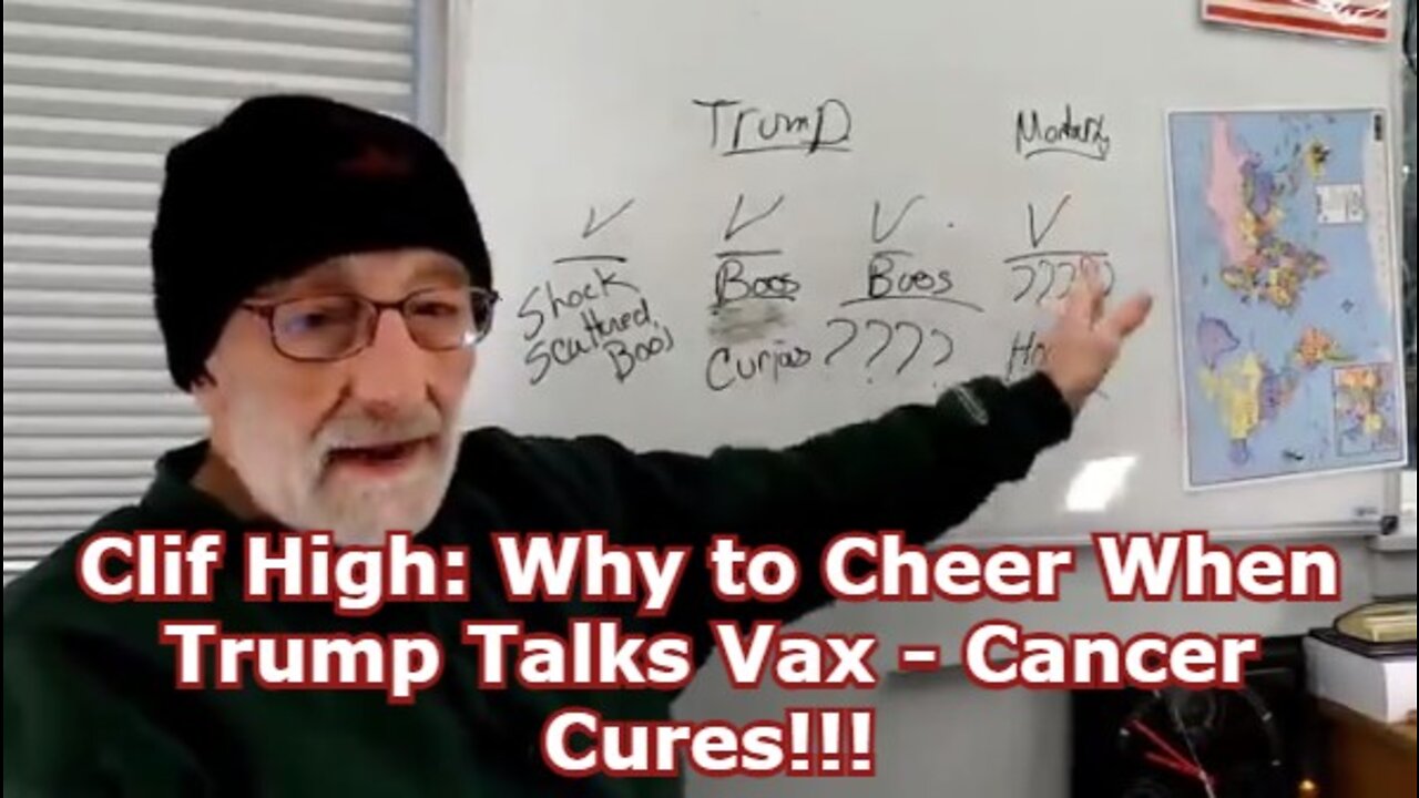 Clif High: Why to Cheer When Trump Talks Vax - Cancer Cures!!!