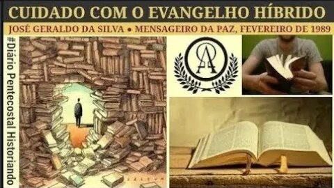 EVANGELHO HÍBRIDO: CUIDADO! ● JORNAL MENSAGEIRO DA PAZ, FEVEREIRO DE 1989