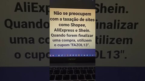 não se preocupem com a taxação de sites shein aliexpress... usem o cupom "FazOL13"