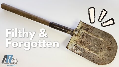 From RUST to RESCUE! Trench Shovel Restoration