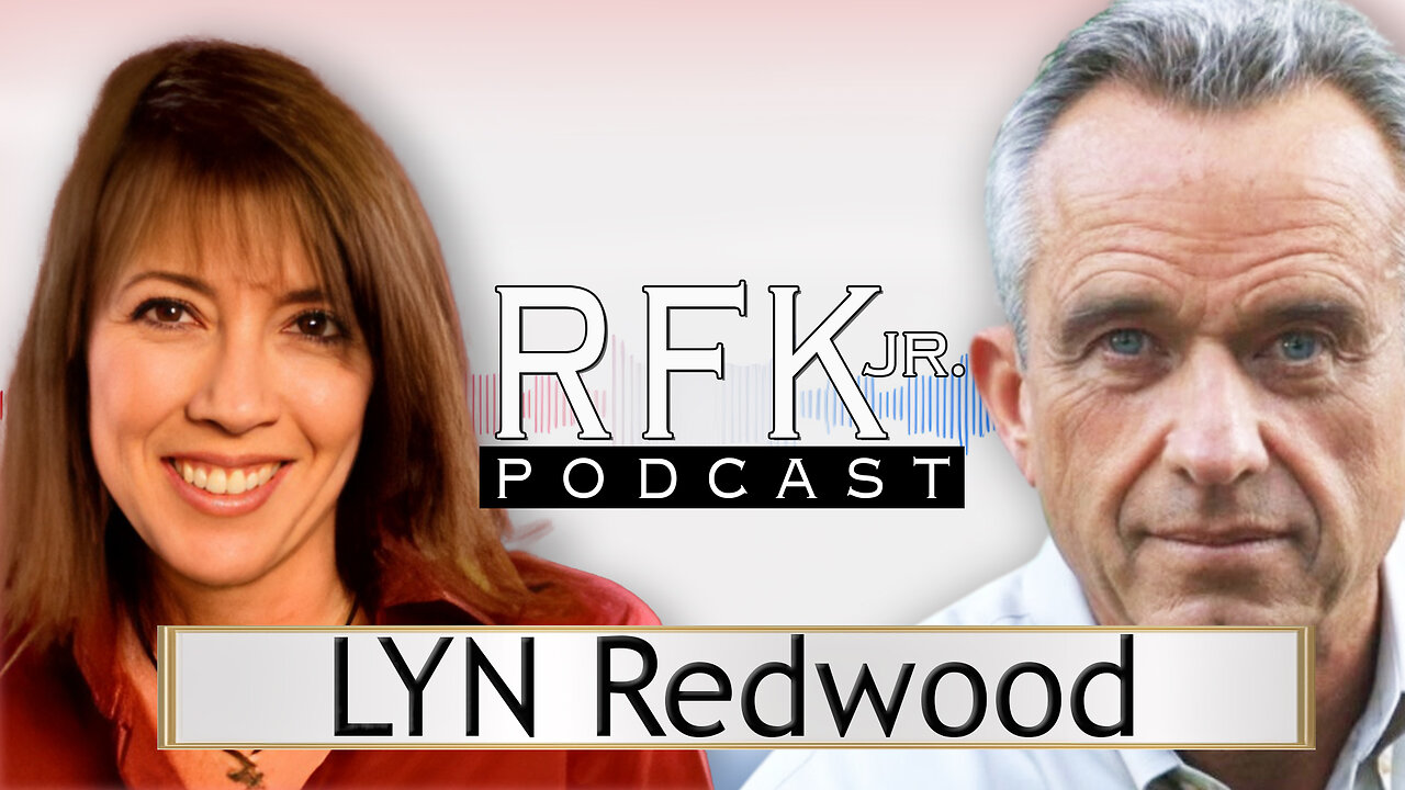 RFK Podcast "Vaccines during pregnancy" With Lyn Redwood