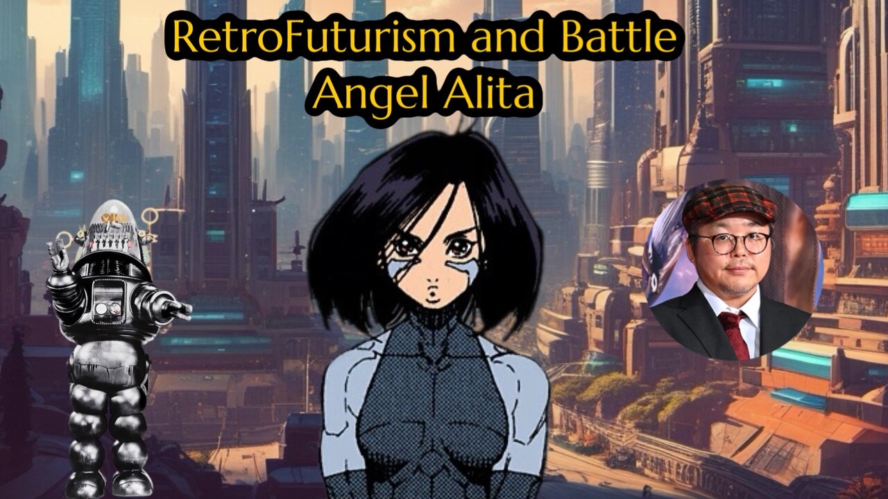 Let's Take a Look at RetroFuturism in Battle Angel Alita!