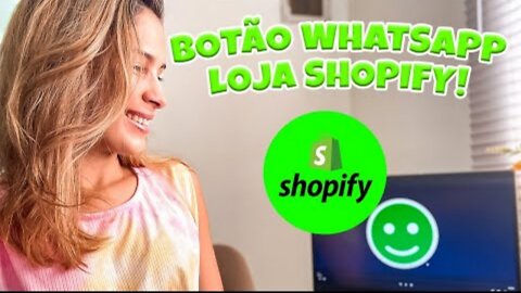 Como adicionar um botão de WhatsApp na sua loja Shopify