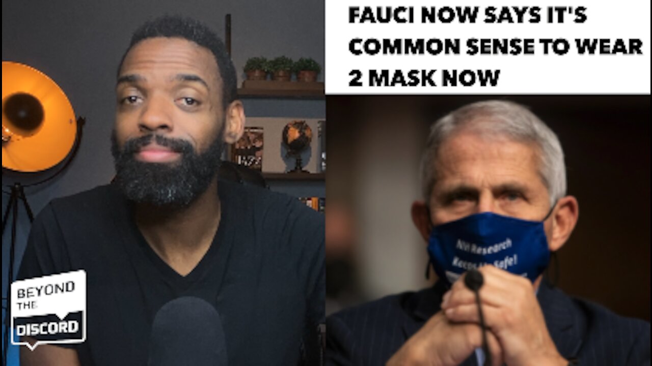 Fauci says it's now common sense to wear 2 mask | Christian Reaction