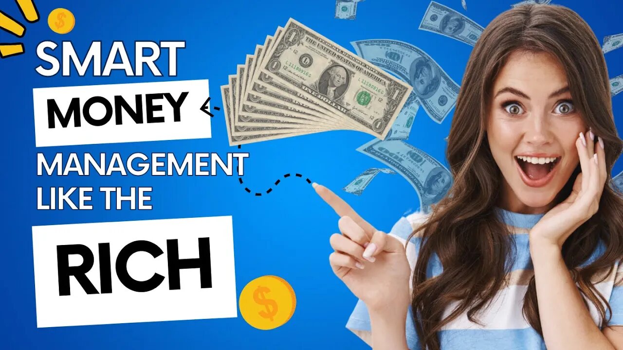 Smart Money Management Like the Rich | Money | Management | Rich