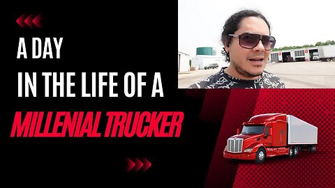 A day in the life of a Millenial Trucker | a full day of trucking with me