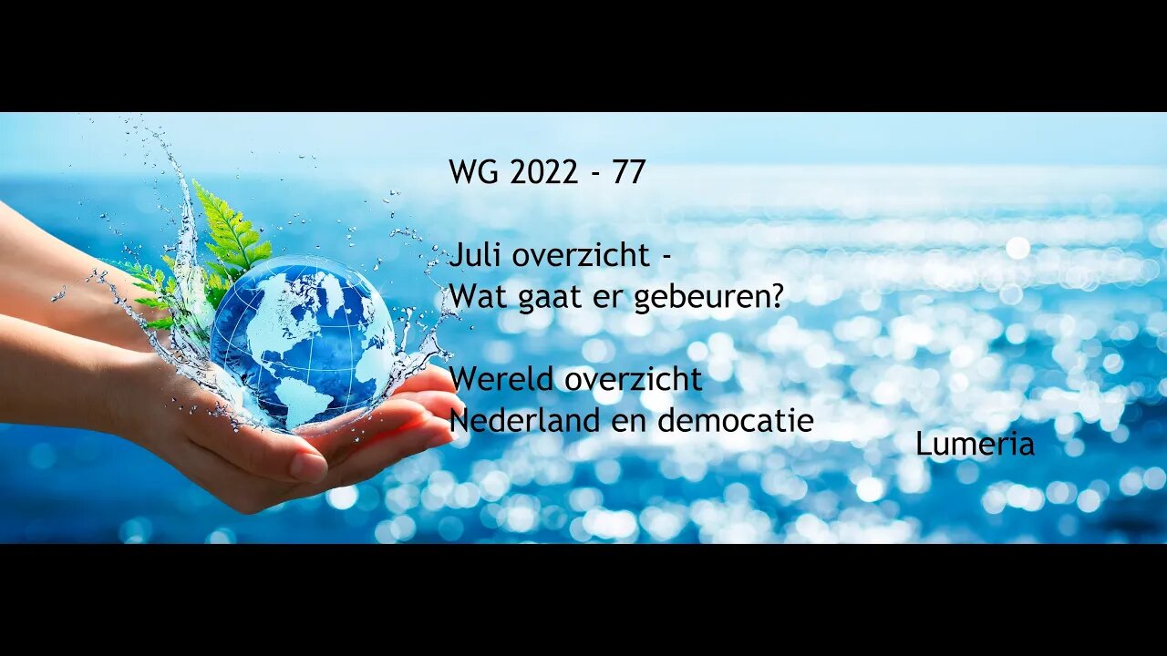 WG 2022 -77 - Juli prognose - Wereldgebeuren en Democratie Nederland