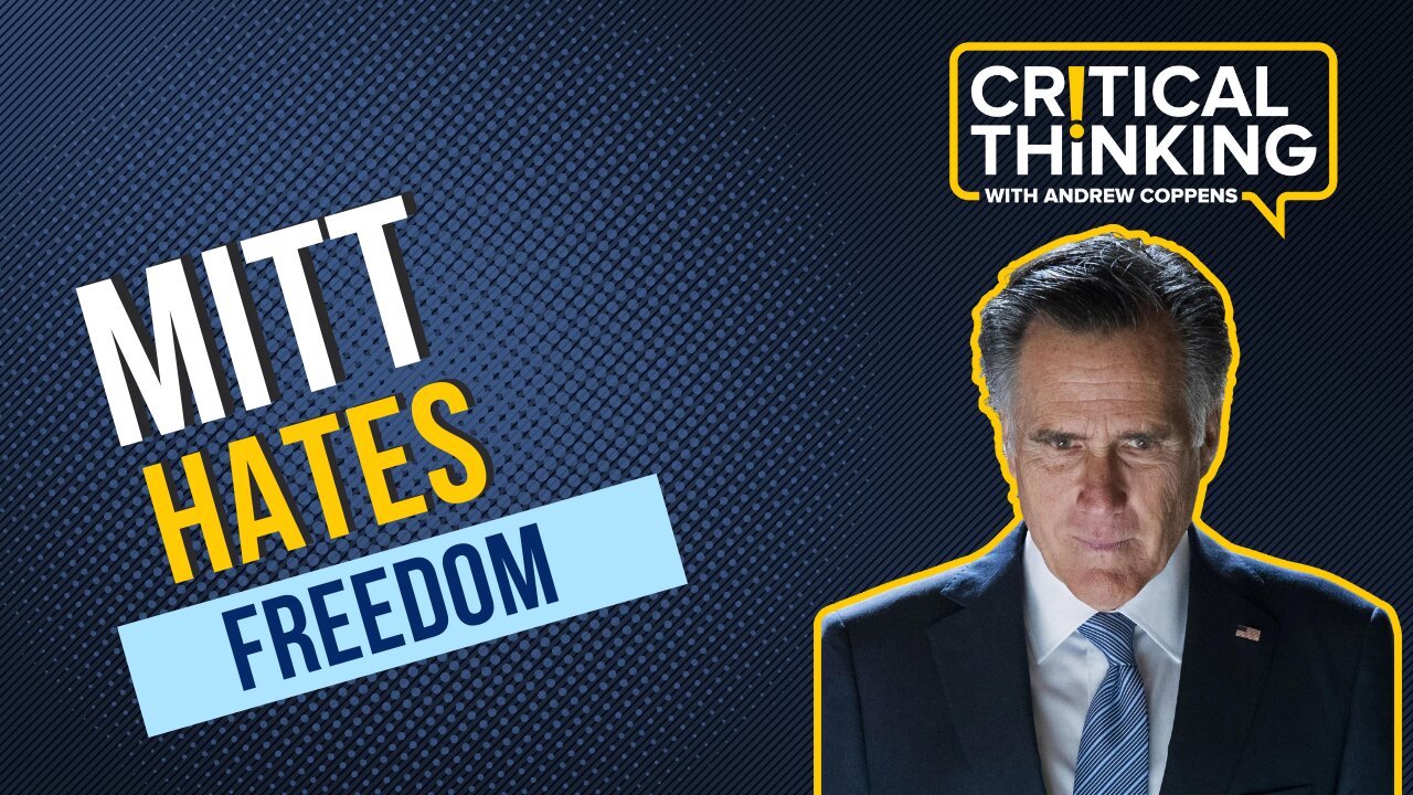 Mitt Romney Hates Freedom | 03/16/22