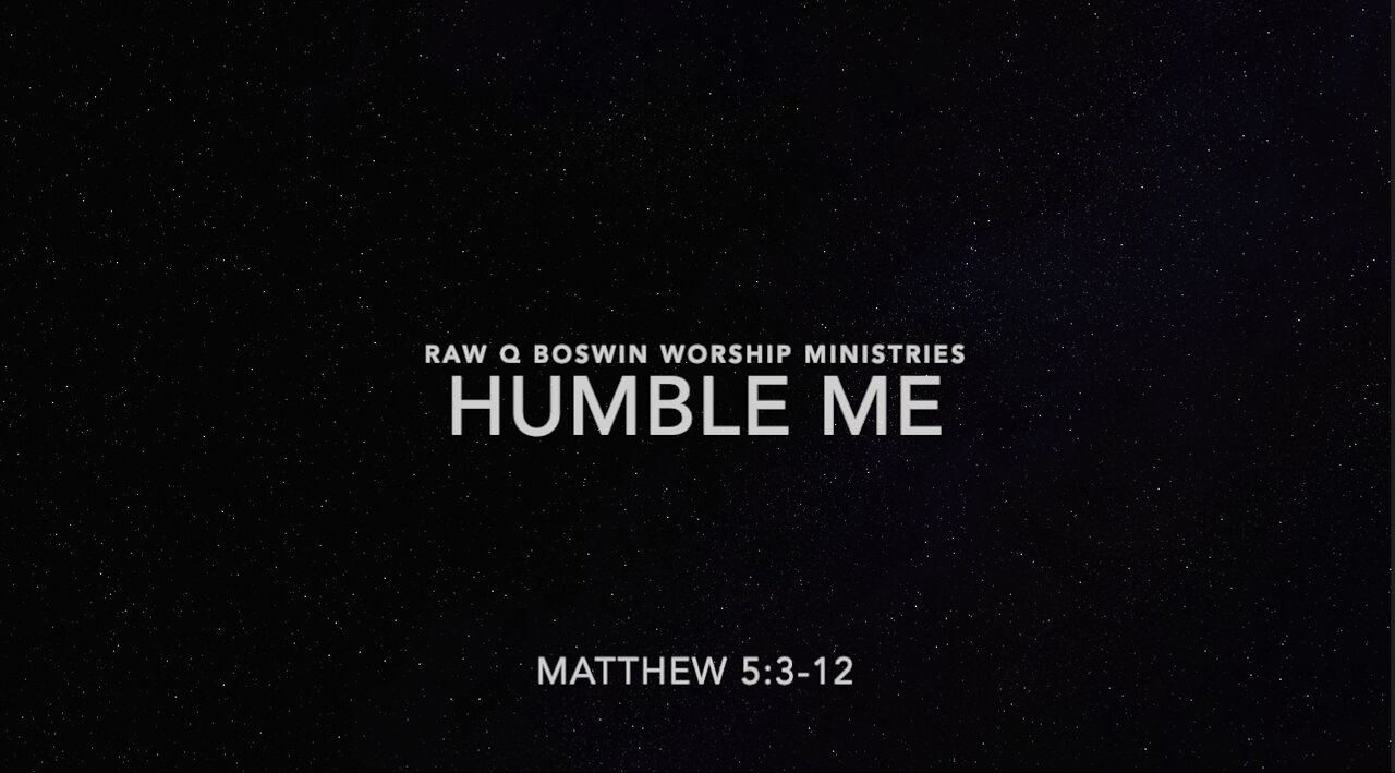 Humble Me (Live) - RAW Q Boswin Worship Ministry