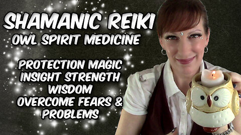 Reiki✨Protection Magic Power Strength Intuition🦉Heal & Overcome Problems & Issues🦉