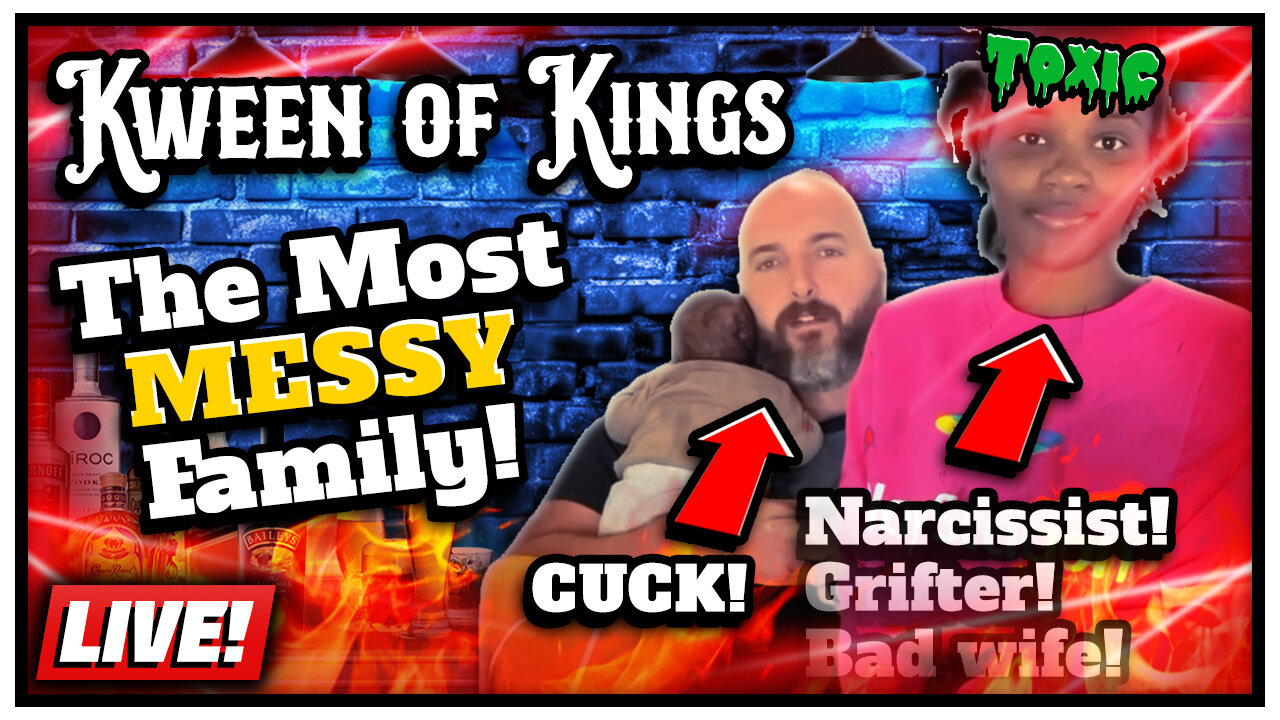 Kween of Kings: The Most MESSY Family! TOXIC and Gross!