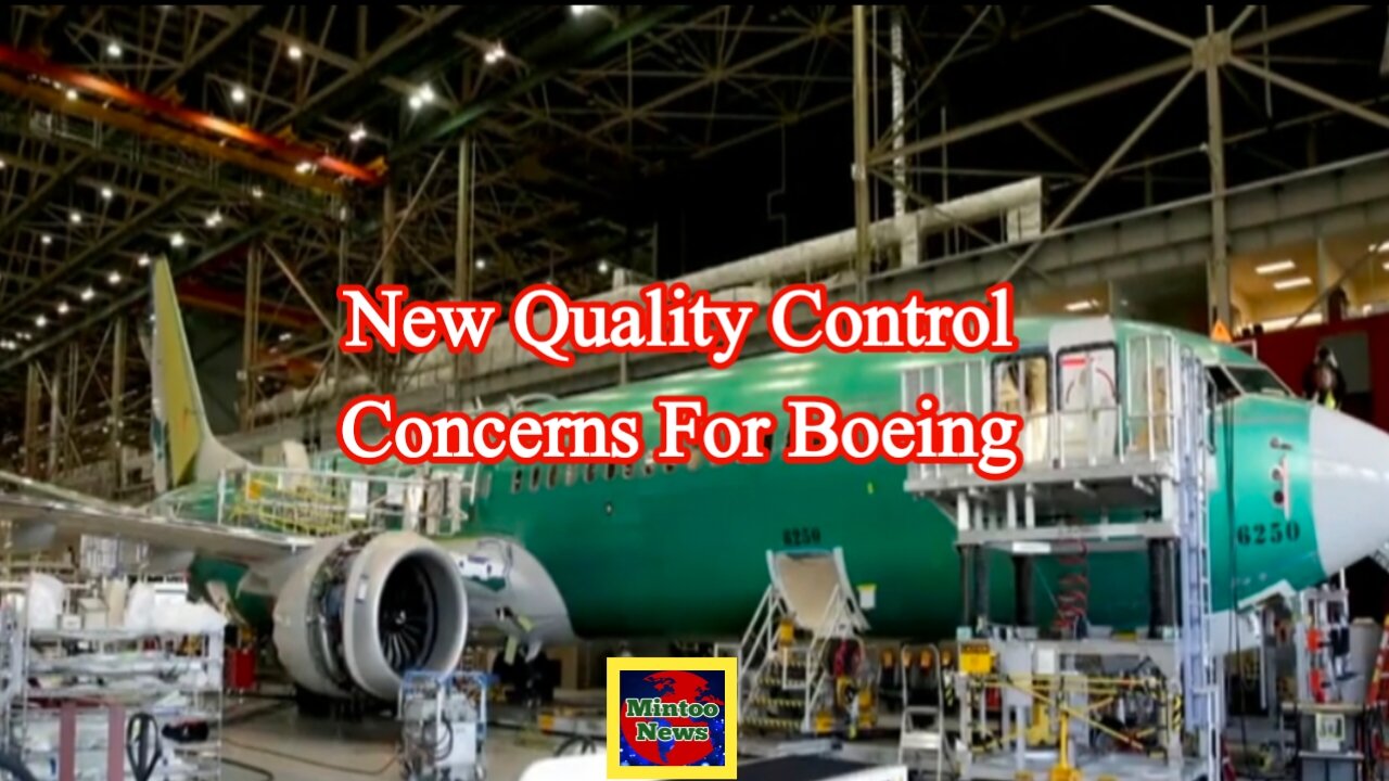 New quality control concerns for Boeing