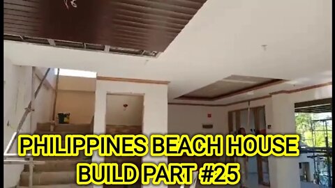 Philippines Beach House Build Part #25🇵🇭