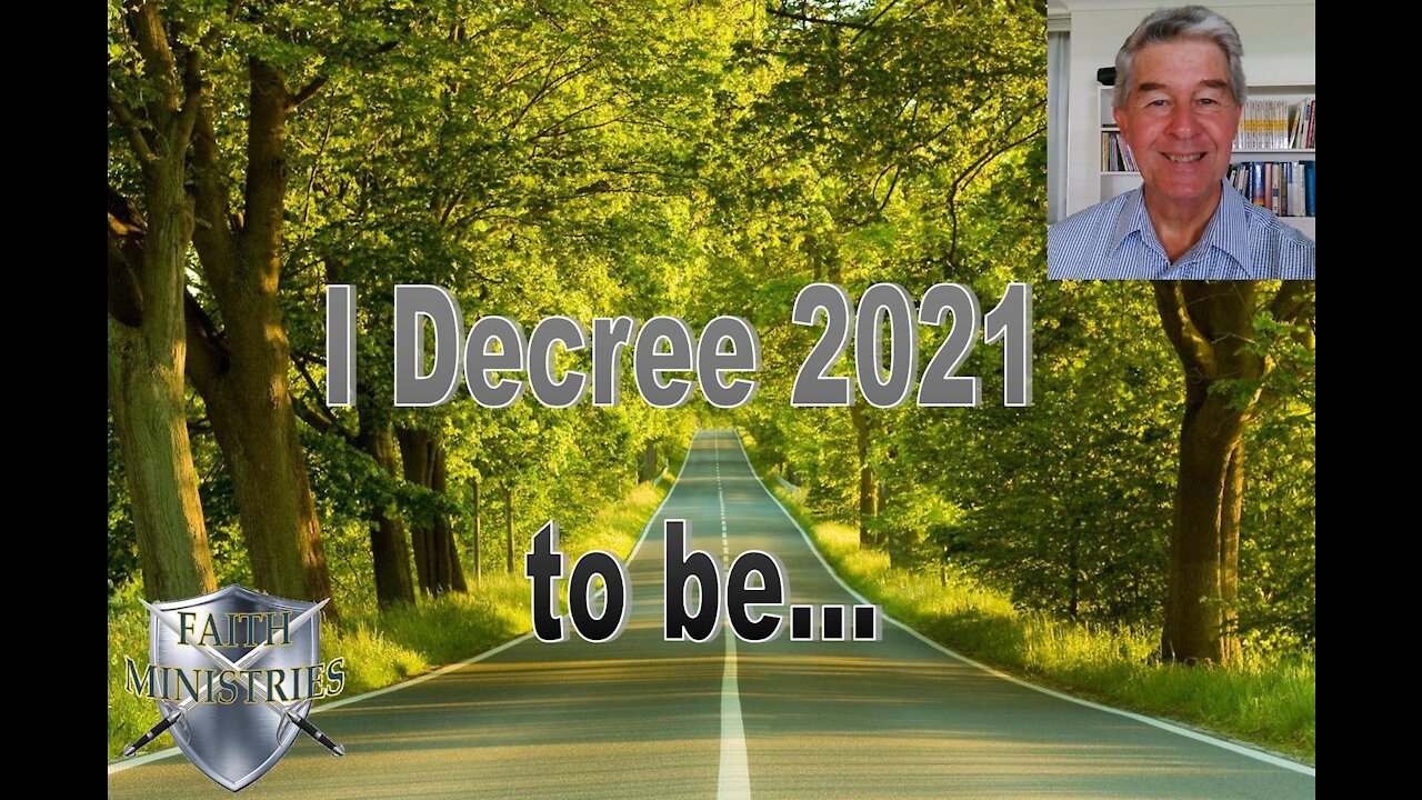 I decree 2021 to be...