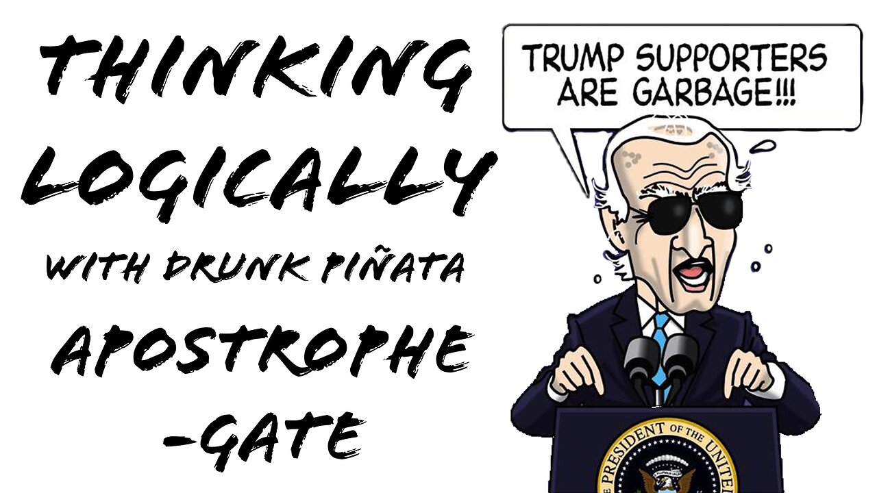 Thinking Logically - 10/30/2024 | Apostrophe-Gate