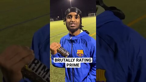 BRUTALLY RATING PRIME FROM KSI AND LOGAN PAUL