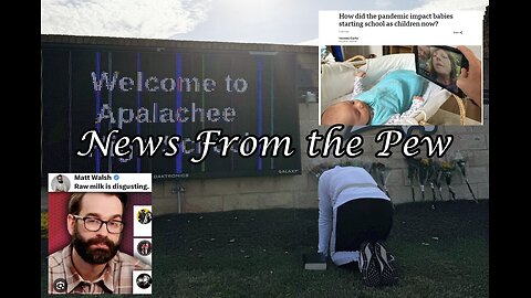 NEWS FROM THE PEW: EPISODE 123: School Shooting, Bidenomics, Pro Life Disunity, & More
