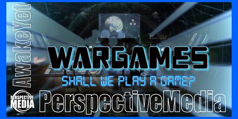 WarGames #AwakeYet