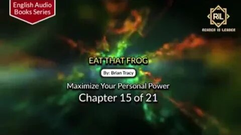 Eat That Frog || Chapter 15 of 21 || By Brian Tracy || English Audio Book Series || Reader is Leader