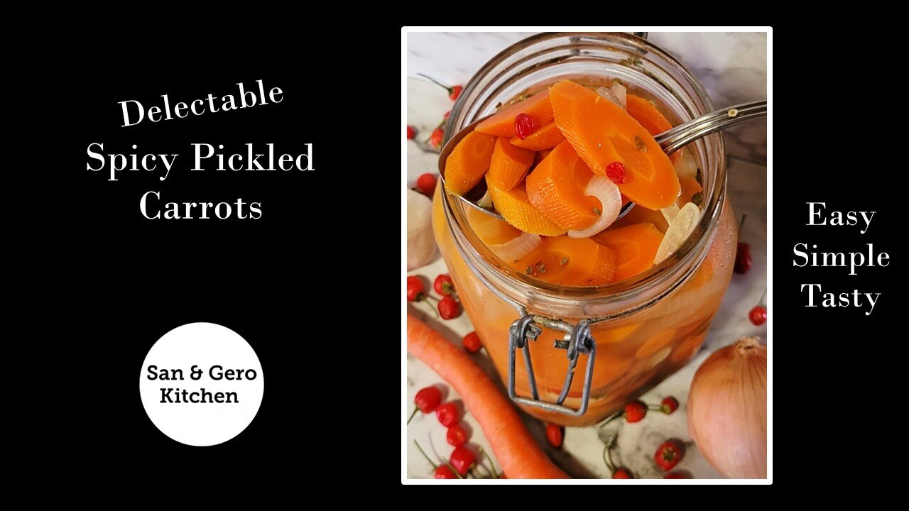 How to make delectable Spicy Pickled Carrots