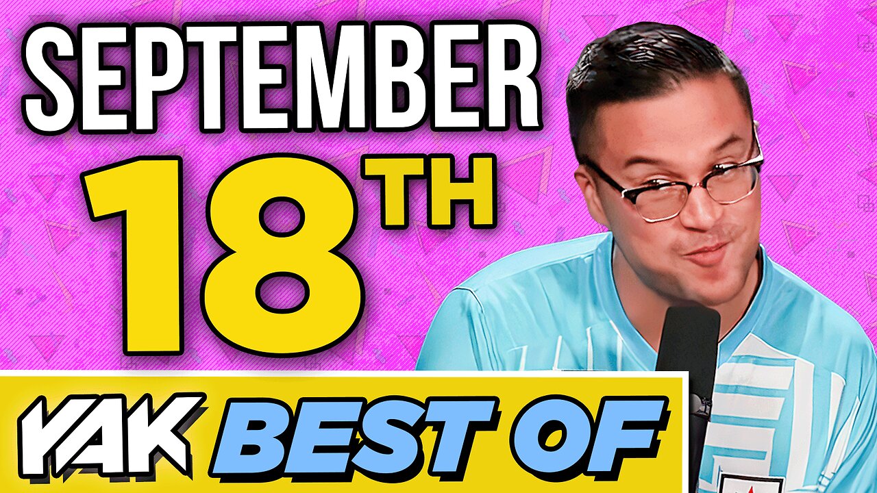 We Almost Broke Cheah's Balls | Best of The Yak 9-18-24