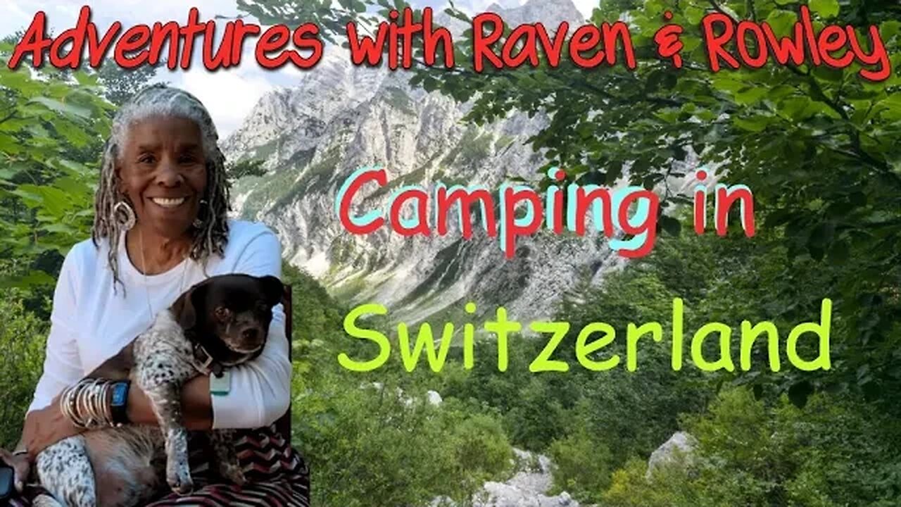 Camping and Boondocking in Switzerland - AR&R 103