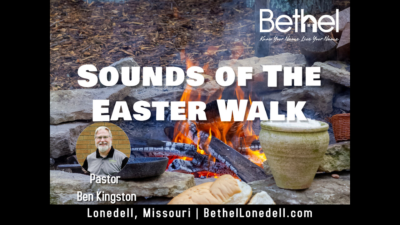 Sounds of the Easter Walk - April 10, 2022