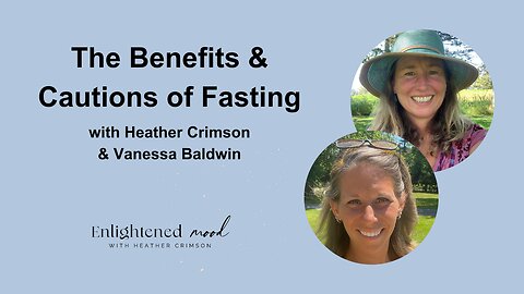 The Benefits & Cautions of Fasting