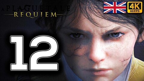 A PLAGUE TALE REQUIEM Gameplay Walkthrough PART 12 | ENGLISH DUB | [4K 60FPS] (PC ULTRA UHD)