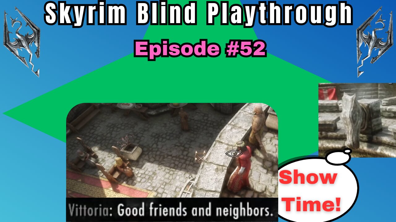 Skyrim Budjo Blind Playthrough Ep. #52 - The Big Crush