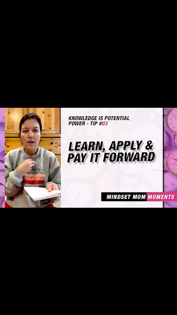 Knowledge Is Potential Power 03 - Learn, Apply & Pay It Forward | Keto Mom
