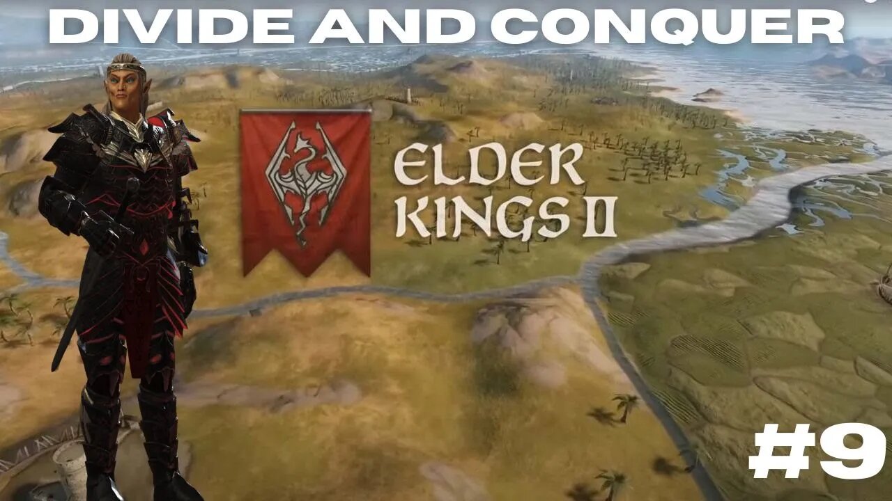 Laying the Groundwork || Elder Kings 2: Varionel's Rise Episode 9