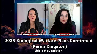 2025 Biological Warfare Plans Confirmed - Karen Kingston