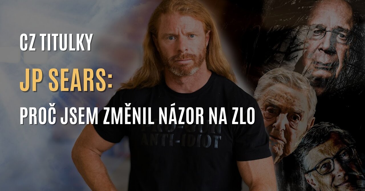 JP Sears: Proč jsem změnil názor na zlo. (Mýlil jsem se) - CZ TITULKY