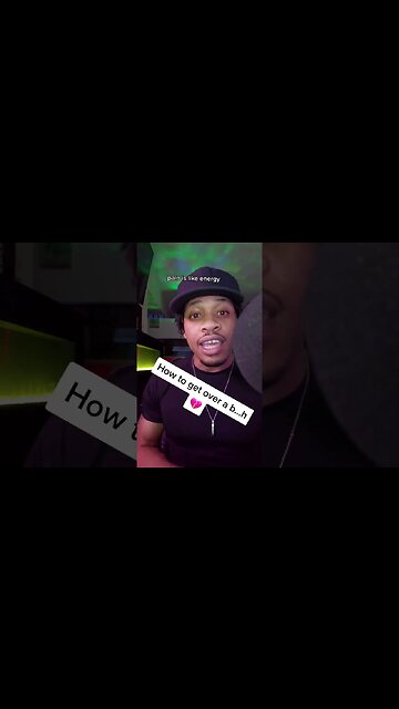 HOW TO GET OVER A WOMAN