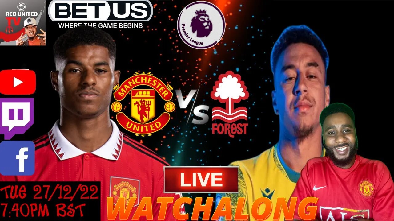 MANCHESTER UNITED vs NOTTINGHAM FOREST LIVE Stream Watchalong PREMIER LEAGUE 22/23 | Ivorian Spice