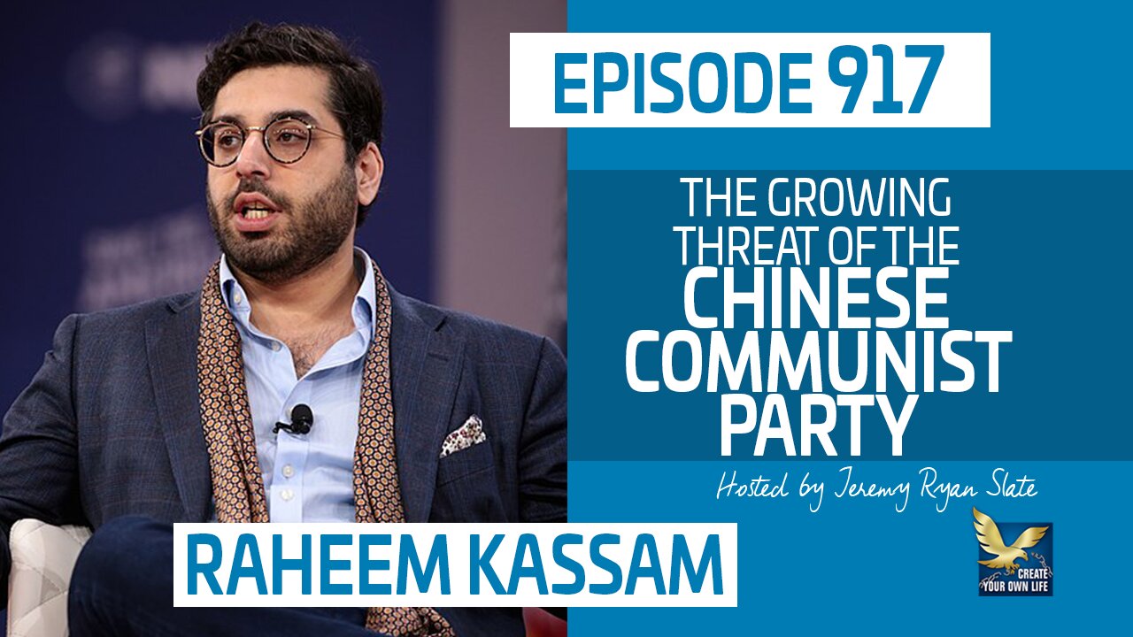 Raheem Kassam | The Growing Threat of the Chinese Communist Party