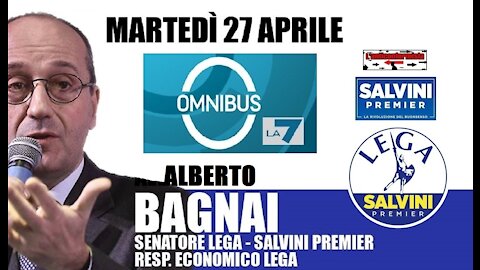 🔴 Interventi del Sen. Alberto Bagnai ospite a "Omnibus" del 27/04/2021.
