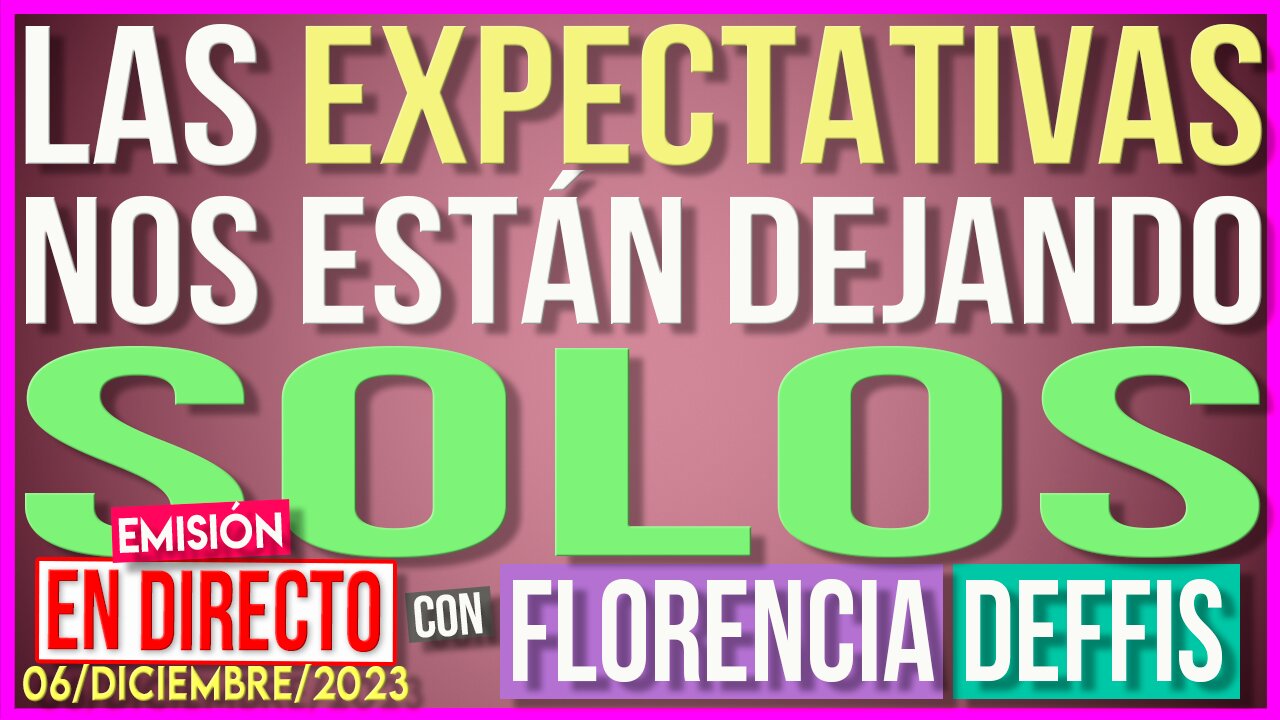 Las Expectativas nos Están Dejando Solos | Transmisión en Vivo