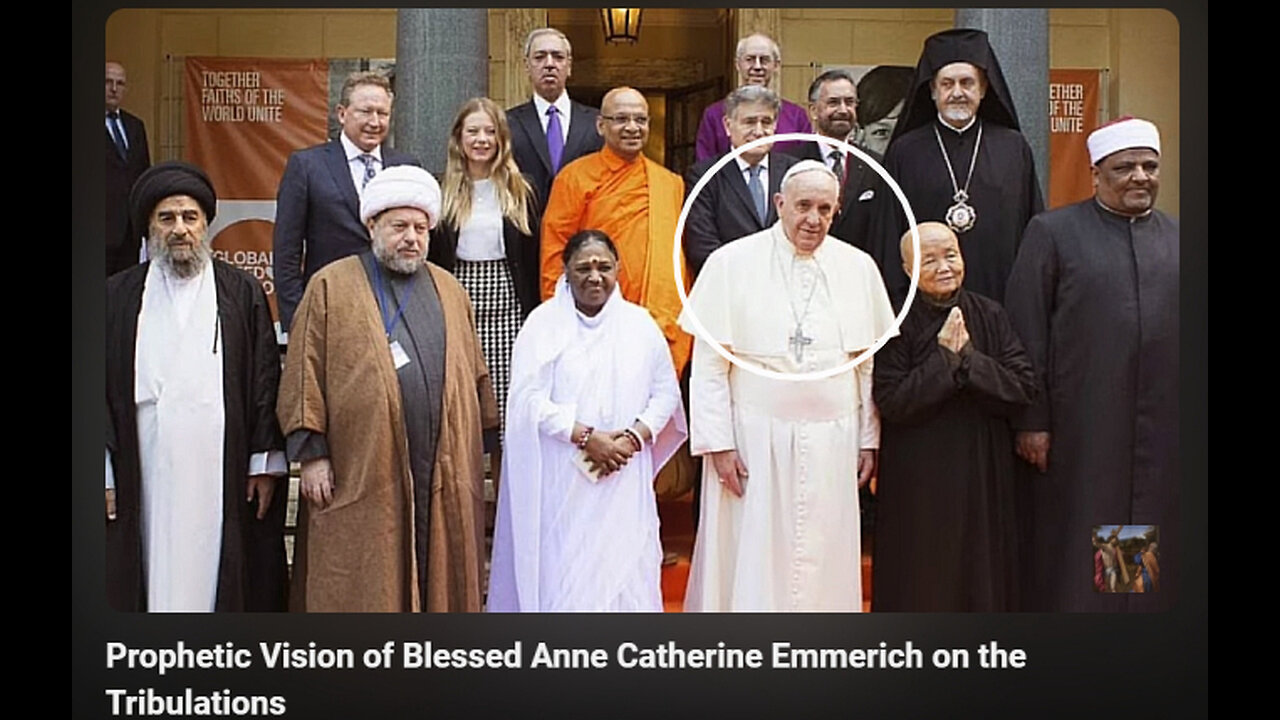 Prophetic Vision of Blessed Anne Catherine Emmerich on the Tribulations