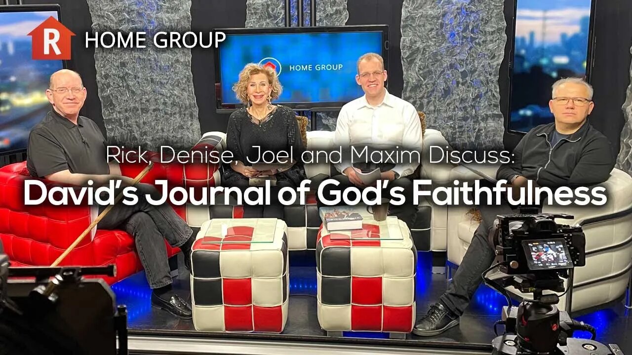 David's Journal of God's Faithfulness — Home Group