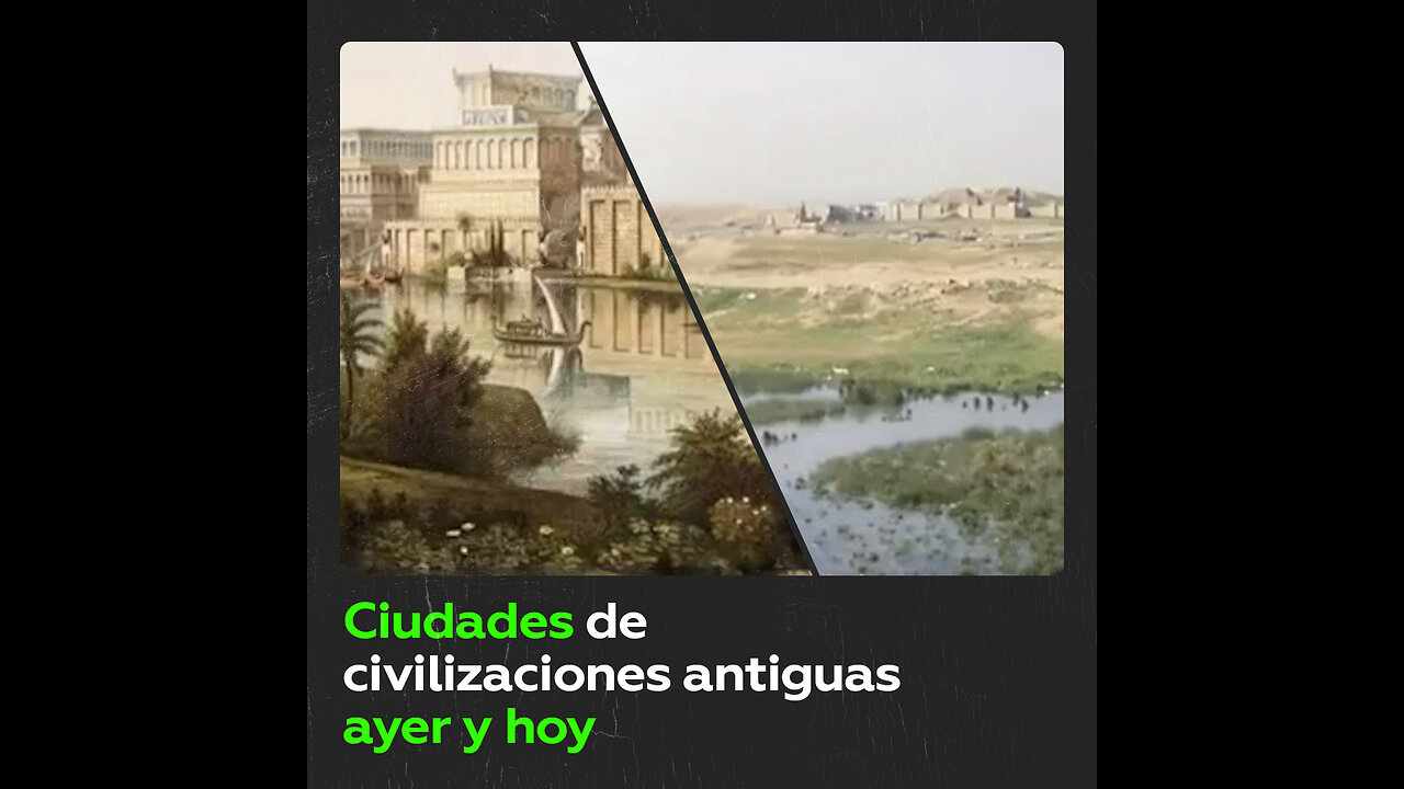 Ciudades de civilizaciones antiguas: antes y ahora