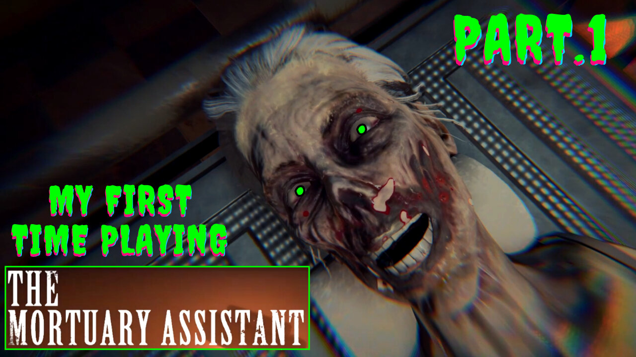 My First time Playing The Mortuary Assistant !!! Part.1 #themortuaryassistant