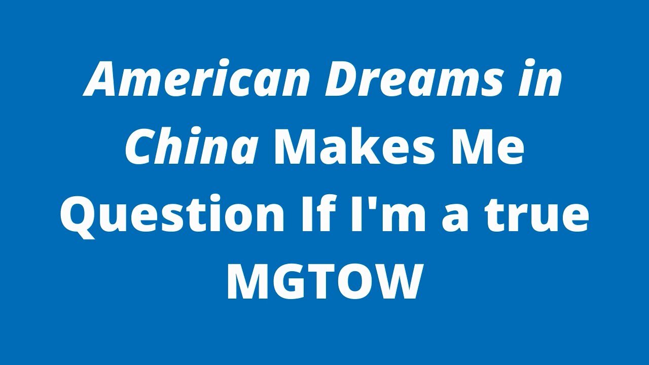 Do I Still Qualify for Being Called A MGTOW Dude?