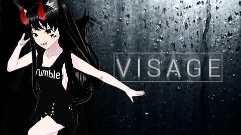 [VRumbler]💚Visage!!💚