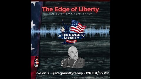 The Edge of Liberty - Monday Midday Disaster - 10.21.24