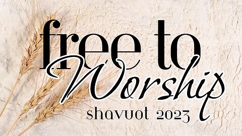 Shavuot Service 05/28/23